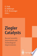 Ziegler Catalysts [E-Book] : Recent Scientific Innovations and Technological Improvements /