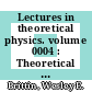 Lectures in theoretical physics. volume 0004 : Theoretical physics : summer institute : Boulder, CO, 1961.