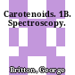 Carotenoids. 1B. Spectroscopy.