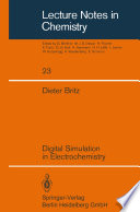 Digital Simulation in Electrochemistry [E-Book] /