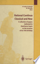 Rational Continua, Classical and New [E-Book] : A collection of papers dedicated to Gianfranco Capriz on the occasion of his 75th birthday /