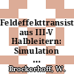 Feldeffekttransistoren aus III-V Halbleitern: Simulation mit stationären und nichtstationären Modellen.