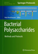 Bacterial Polysaccharides [E-Book] : Methods and Protocols /