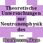 Theoretische Untersuchungen zur Neutronenphysik des Blankets von D T Fusionsreaktoren [E-Book] /