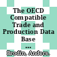 The OECD Compatible Trade and Production Data Base 1970-1983 [E-Book] /