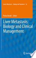 Liver Metastasis: Biology and Clinical Management [E-Book] /