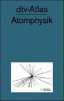Dtv Atlas zur Atomphysik : Taf. u. Texte.