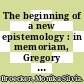 The beginning of a new epistemology : in memoriam, Gregory Bateson, 1904-1980 [E-Book] /