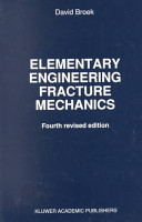 Elementary engineering fracture mechanics.