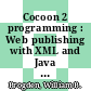 Cocoon 2 programming : Web publishing with XML and Java [E-Book] /