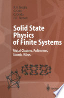 Solid State Physics of Finite Systems [E-Book] : Metal Clusters, Fullerenes, Atomic Wires /