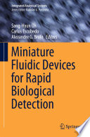 Miniature Fluidic Devices for Rapid Biological Detection [E-Book] /