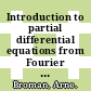 Introduction to partial differential equations from Fourier series to boundary-value problems /