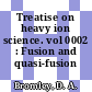 Treatise on heavy ion science. vol 0002 : Fusion and quasi-fusion phenomena.