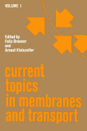 Current topics in membranes and transport. 1.