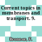 Current topics in membranes and transport. 9.