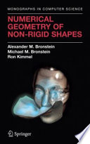Numerical Geometry of Non-Rigid Shapes [E-Book] /