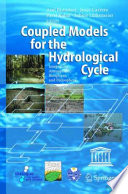 Coupled Models for the Hydrological Cycle [E-Book] : Integrating Atmosphere, Biosphere, and Pedosphere /