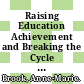 Raising Education Achievement and Breaking the Cycle of Inequality in the United Kingdom [E-Book] /