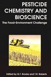 Pesticide chemistry and bioscience : the food-environment challenge /