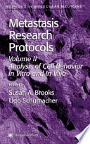 Metastasis Research Protocols [E-Book] : Volume II: Analysis of Cell Behavior In Vitro and In Vivo /