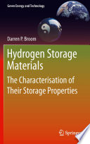 Hydrogen Storage Materials [E-Book] : The Characterisation of Their Storage Properties /