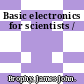 Basic electronics for scientists /