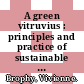 A green vitruvius : principles and practice of sustainable architectural design [E-Book] /