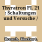Thyratron PL 21 : Schaltungen und Versuche /