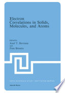 Electron Correlations in Solids, Molecules, and Atoms [E-Book] /