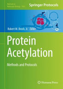 Protein Acetylation [E-Book] : Methods and Protocols  /