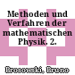 Methoden und Verfahren der mathematischen Physik. 2.