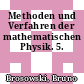 Methoden und Verfahren der mathematischen Physik. 5.