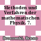 Methoden und Verfahren der mathematischen Physik. 7.