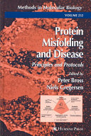 Protein misfolding and disease : principles and protocols /
