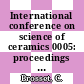 International conference on science of ceramics 0005: proceedings : Ronneby-Brunn, 20.04.1969-23.04.1969.