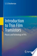 Introduction to Thin Film Transistors [E-Book] : Physics and Technology of TFTs /