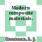 Modern composite materials.