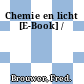 Chemie en licht [E-Book] /