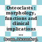 Osteoclasts : morphology, functions and clinical implications [E-Book] /