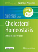 Cholesterol Homeostasis [E-Book] : Methods and Protocols /