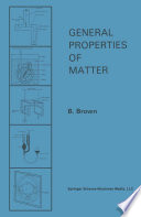 General Properties of Matter [E-Book] /