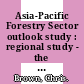 Asia-Pacific Forestry Sector outlook study : regional study - the South Pacific [E-Book] /
