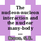 The nucleon-nucleon interaction and the nuclear many-body problem : selected papers of Gerald E. Brown and T. T. S. Kuo [E-Book] /