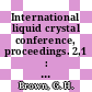 International liquid crystal conference, proceedings. 2,1 : Kent, OH, 12.08.68-16.08.68.