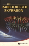 The multifaceted skyrmion /