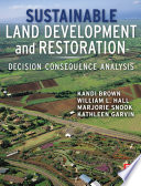 Sustainable land development [E-Book] : decision consequence analysis /