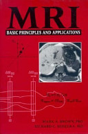 MRI : basic principles and applications