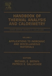 Handbook of thermal analysis and calorimetry 2 : Applications to inorganic and miscellaneous materials /