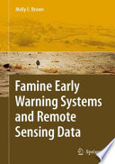 Famine Early Warning Systems and Remote Sensing Data [E-Book] /